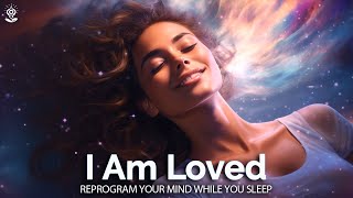 I Am Affirmations While You Sleep: Love & Accept Yourself. Rewire & Build New Pathways in Your Mind