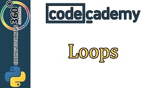 Learn Python with CodeCademy: Loops