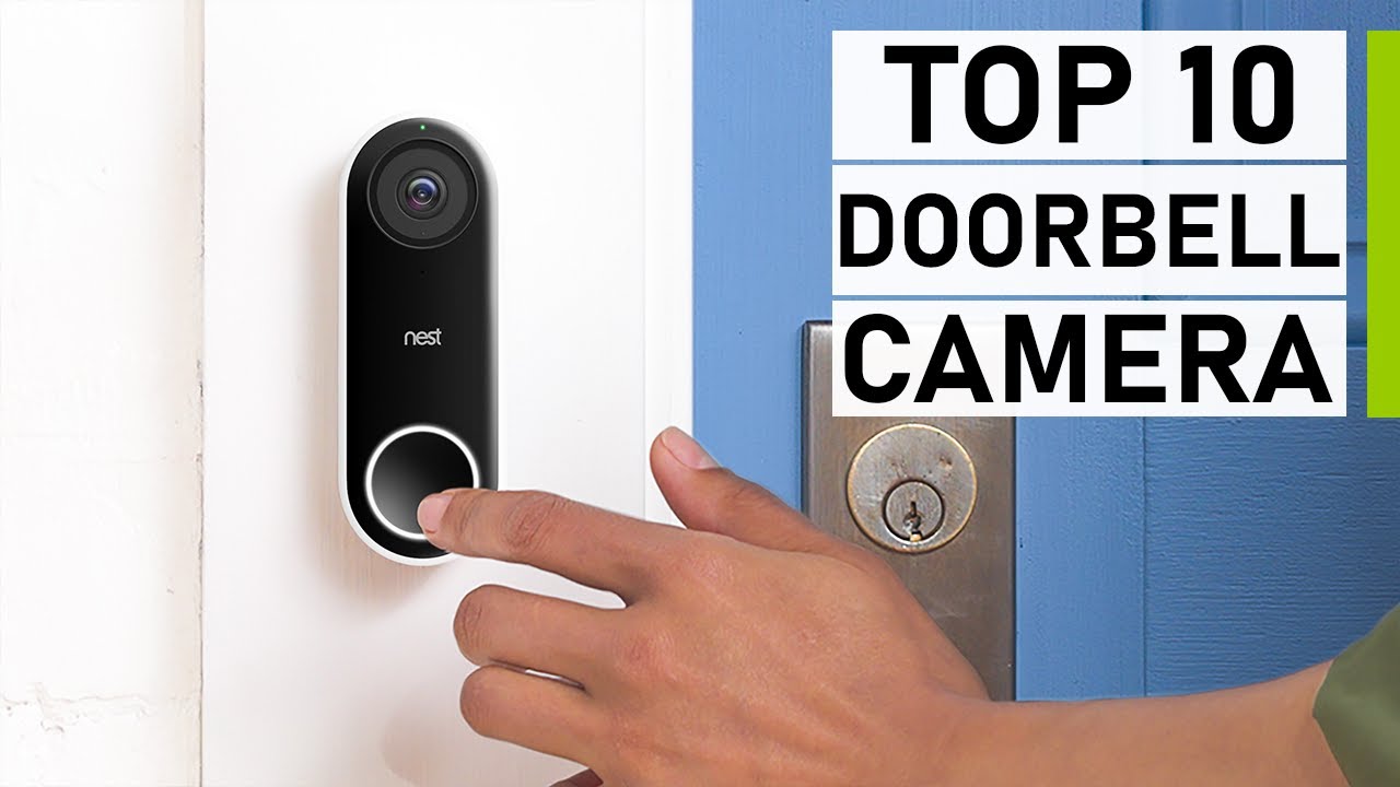 Top 10 Best Smart Doorbell Cameras For Home - YouTube