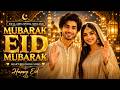Eid Mubarak 🌙 | Beautiful Eid Ul Adha Song 2026 | Romantic Eid Song
