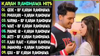 Karan Randhawa All Songs 2024 | Best Of Karan Randhawa | Punjabi Jukebox | New Songs Karan Randhawa