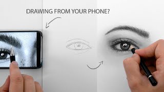 DRAWING FROM YOUR PHONE? EYE SKETCH