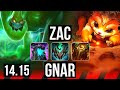 ZAC vs GNAR (TOP) | Rank 5 Zac, 13/2/17, Dominating | JP Master | 14.15