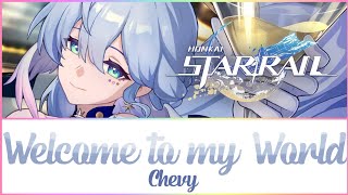 Honkai: Star Rail | Robin's SVA - Welcome to my World | w/Lyrics