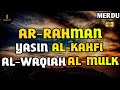 READING OF THE QURAN MOODLY, YASIN, AR-RAHMAN, AL-WAQIAH, AL-MULK, AL-KAHFI