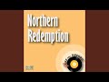 Northern Redemption