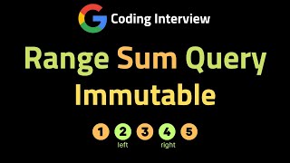 Range Sum Query - Immutable - LeetCode 303 - Coding Interview Questions