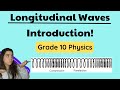 Grade 10 Physics Longitudinal Waves