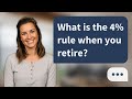 What is the 4% rule when you retire? | 4% Rule