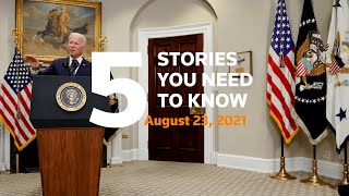 August 23, 2021: Afghanistan evacuations, Biden, Taliban, Storm Henri, Kamala Harris, Australia