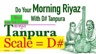 D# Scale Tanpura | 1 Hour D# Scale Tanpura | डी शार्प स्केल तानपुरा दूसरा काला | D Sharp Tanpura