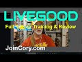 LIVEGOOD: Full 1-Hour Training & Review, Comp Plan, Updates