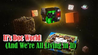 It's Doc World (And We're All Living in It) Hermitcraft Season 9 docm77