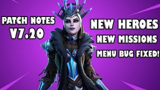 new heroes main menu bug fixed more patch notes v7 - fortnite patch notes v7 20