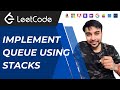 Implement Queue using Stacks (LeetCode 232) | Side by side demo and diagrams