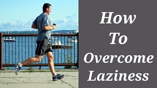 आलसपन कैसे दूर करें| How to overcome laziness| hindi story