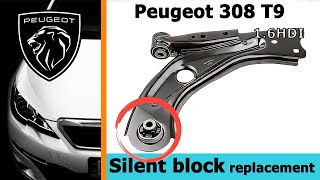 Peugeot 308 silent block replacement