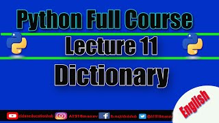 Dictionary in python || Python full course || Lecture 11 || CID