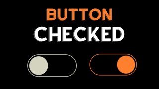Check Button Checked HTML & CSS