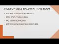 Body found along Jacksonville-Baldwin Rail Trail with gunshot wound