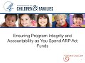 Ensuring Program Integrity and Accountability as You Spend ARP Act Funds