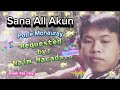 Sana all Akun New Maranao Song by: POTRE MONAURAY