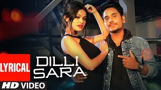Dilli Sara: Kamal Khan, Kuwar Virk (Lyrical Video Song) Latest Punjabi Songs 2017 | "T-Series"
