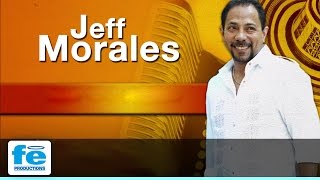 Jeff Morales - Ellos Están En El Cielo (Audio)