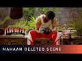 Deleted Scenes of Chiyaan Vikram from Mahaan | Amazon Prime Video