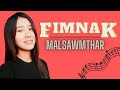 Mal Sawm Thar - Fimnak (Lyrisc Video)