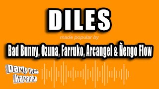 Bad Bunny, Ozuna, Farruko, Arcangel & Ñengo Flow - Diles (Versión Karaoke)