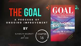 The Goal Chapter 16 | Full Audiobook | The Turning Point in Throughput