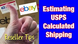 ebay How to Estimate USPS shipping using Calculated Shipping | Beginner ebay Reseller Tips