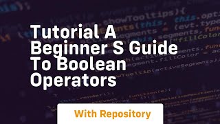 Tutorial a beginner s guide to boolean operators