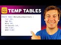 Learn SQL Temp Tables in 13 Minutes: Examples Included