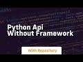python api without framework