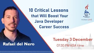 10 Critical Lessons that Will Boost Your Java Developer Career Success - by Rafeal del Nero