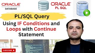 Oracle PL/SQL Tutorial: Using IF Conditions and Loops with CONTINUE Statement