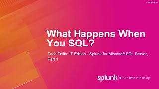 Splunk for Microsoft SQL Server, Part 1
