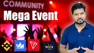 Mega Event of Binance BNB WazirX and Tron with WIN BTT ahead