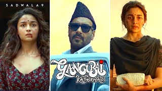 Gangubai Kathiawadi | Ajay Devgan | Gangubai Kathiawadi Trailer | Gangubai Kathiawadi Status