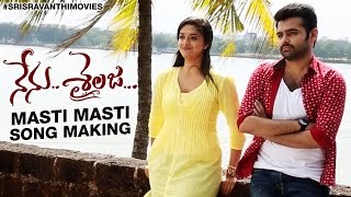 Nenu Sailaja Telugu Movie | Masti Masti Song Making | Ram | Keerthi Suresh | DSP