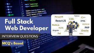 Full Stack Web Developer MCQs | Most Asked Interview Questions & Answers | Creative Nexus