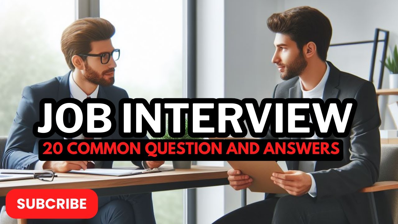 Job Interview Skills In English 20 Common Questions And Answers