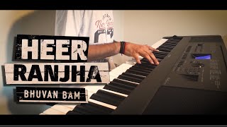 Heer Ranjha - Bhuvan Bam | Piano Cover @BBKiVines