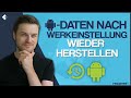 Android: Daten wiederherstellen nach Werkseinstellung