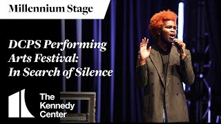 DCPS Performing Arts Festival - In Search of Silence: Millennium Stage (May 18, 2024)