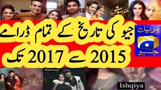 All dramas of Geo  history from 2015 to 2017 / dramas / pakistani Dramas / geo old dramas