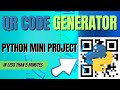Python Mini Project - QR Code Generator