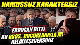 Vatandaştan Erdoğan'ın Helalleşmesine Cevap: "Namussuz Karaktersiz!"